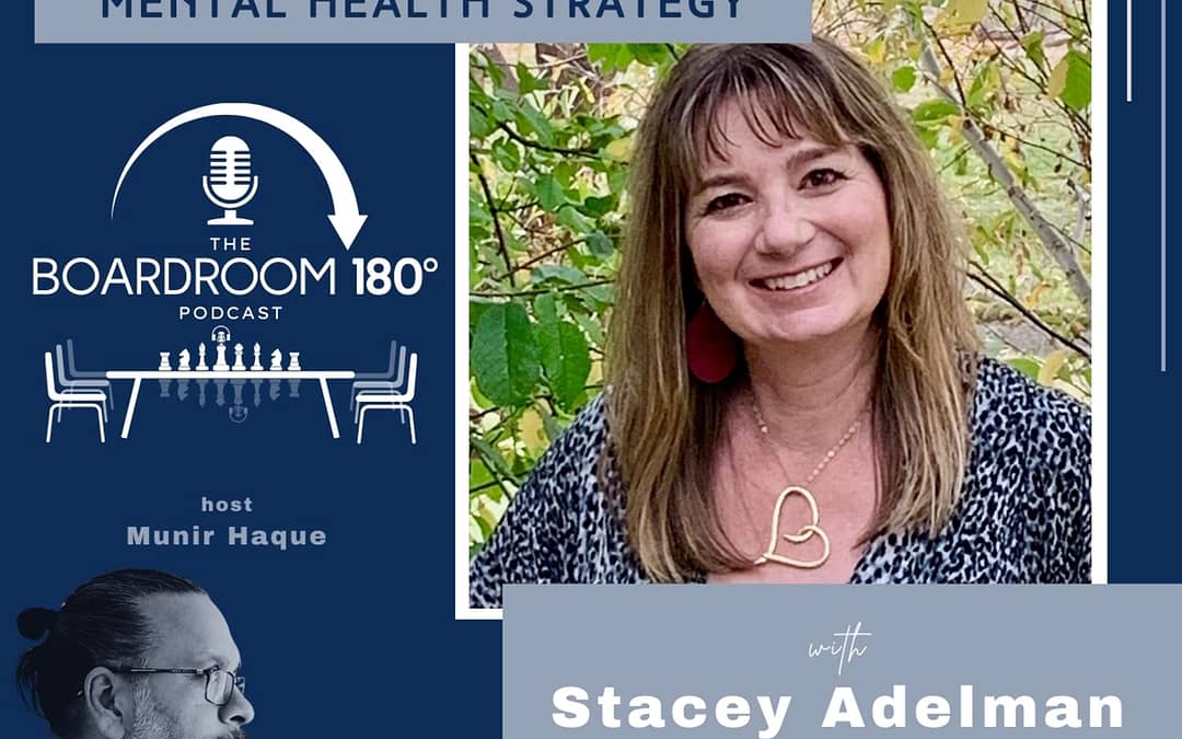 Leadership & Organizational Mental Health Strategy w/ Stacey Adelman